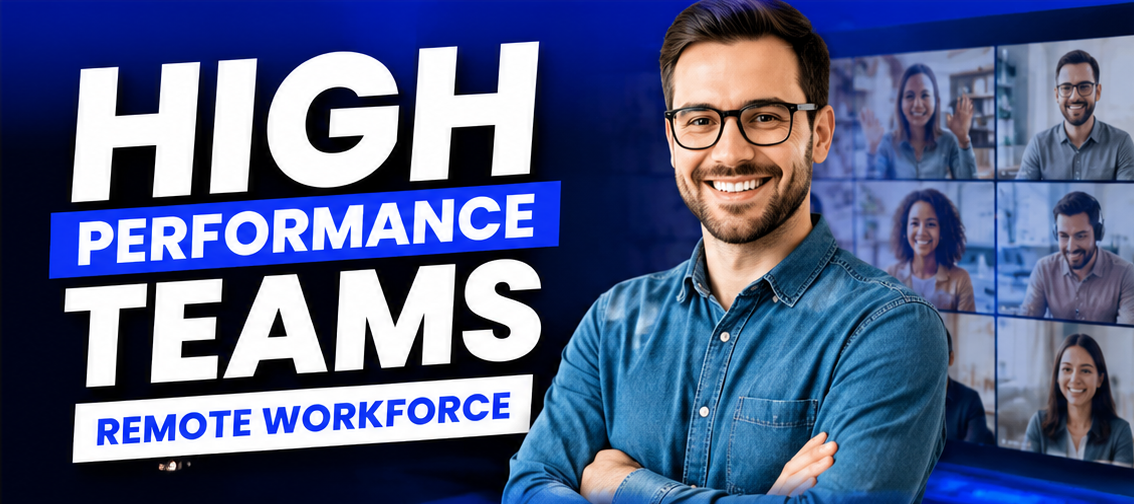High Performance Teams Remote Workforce